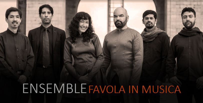 FAVOLA IN MUSICA ENSEMBLE MUSICA ANTIGUA