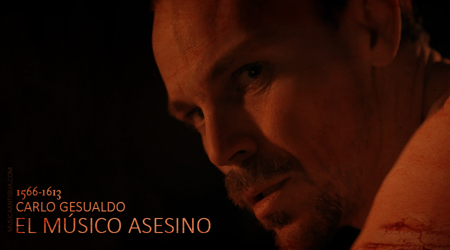 carlo gesualdo asesino compositor